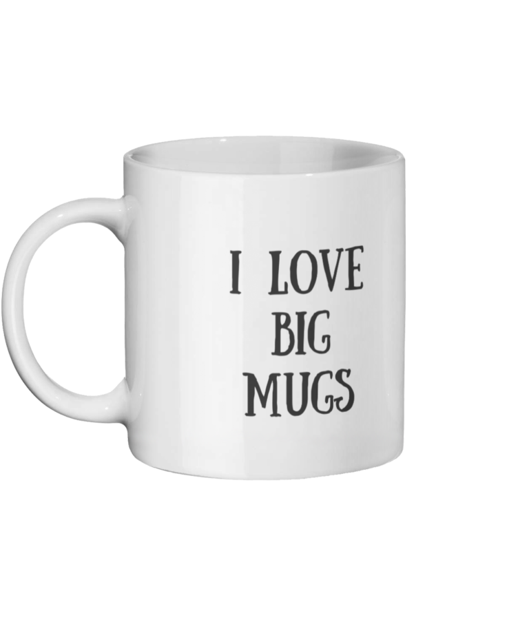 I Love Big Mugs I Cannot Lie Mug - Image 4