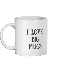 I Love Big Mugs I Cannot Lie Mug Left-side