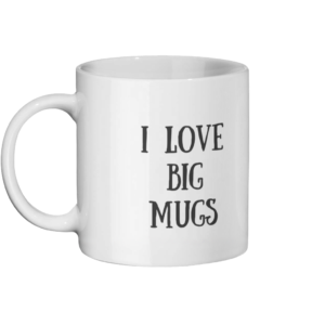 I Love Big Mugs I Cannot Lie Mug Left-side