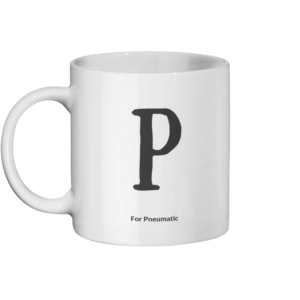 P For Pneumatic Mug Left-side