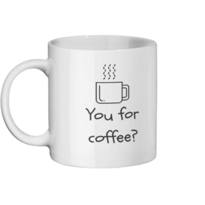 You for coffee Mug