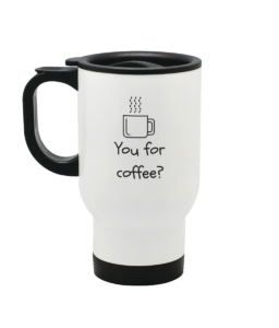 You for coffee Stainless Steel Travel Mug Left side
